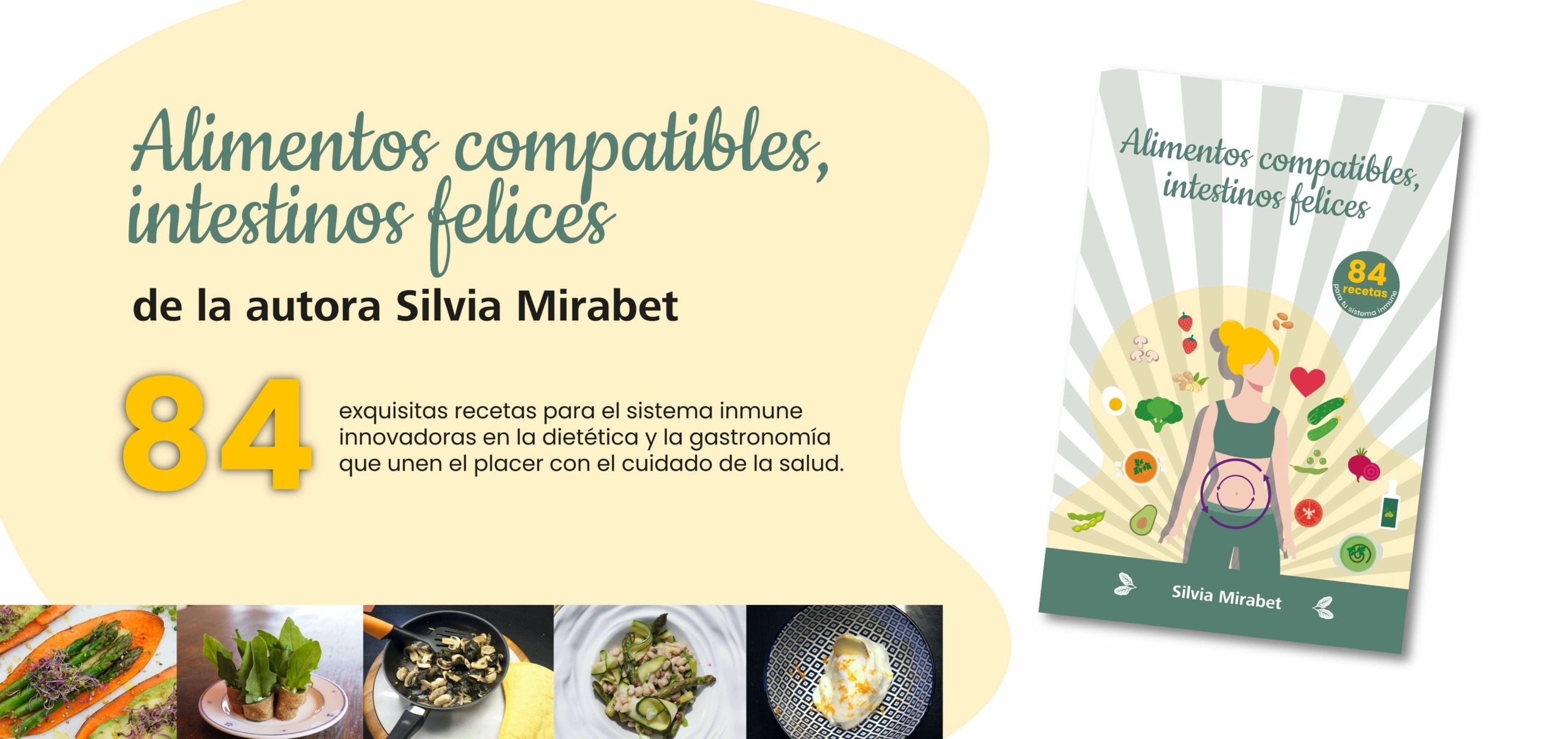 84 exquisitas recetas de Silvia Mirabet para el sistema inmune.